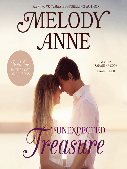 Title details for Unexpected Treasure by Melody Anne - Available